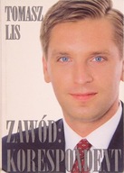 ZAWÓD: KORESPONDENT, Tomasz Lis