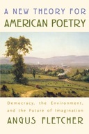 A New Theory for American Poetry: Democracy, the