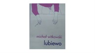 Lubiewo - M.Witkowski