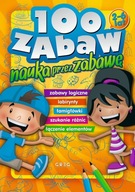 100 zabaw - nauka przez zabawę - Ewa Sajek