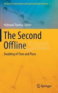 The Second Offline: Doubling of Time and Place