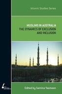 Muslims In Australia: The Dynamics of Exclusion