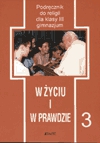 Religia GIM KL 3 Podręcznik W życiu i w prawdzie