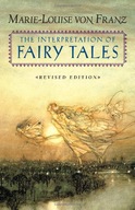 The Interpretation of Fairy Tales von Franz