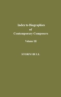 Index to Biographies of Contemporary Composers