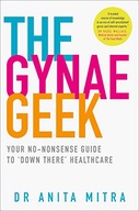 The Gynae Geek: Your No-Nonsense Guide to Down