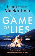 A Game of Lies: The twisty Sun... Clare Mackintosh