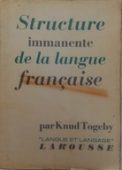 Structure immanente de la langue francaise