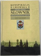 Konspiracja lwowska 1939-1944 Słownik biograficzny
