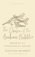 The Dance of the Arabian Babbler: Birth of an