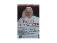 Chciałbym Kościoła - Papież Franciszek