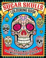Sugar Skulls Colouring Book: Stunning Images from