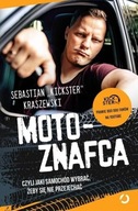 MOTOZNAFCA, CZYLI JAKI SAMOCHÓD WYBRAĆ, ŻEBY SIĘ NIE PRZEJECHAĆ SEBASTIAN „