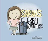 Sarah s Great Adventures Beale Madeline