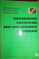 Wnioskowanie statystyczne przy nieklasycznych zało