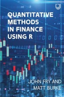 Quantitative Methods in Finance using R Fry John
