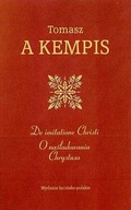 De imitatone Christi / O naśladowaniu Chrystusa - Tomasz A. Kempis