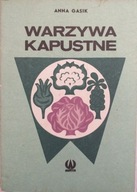 Warzywa Kapustne Anna Gasik Warzywa i Owoce Potrawy i Przetwory /QV227