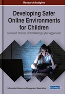 Developing Safer Online Environments for