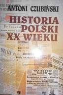 Historia Polski 20 wieku - A. Czubiński