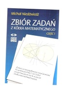 ZBIÓR ZADAŃ Z KÓŁKA MATEMATYCZNEGO CZ. 1 OMEGA W.2 MICHAŁ NIEDŹWIEDŹ