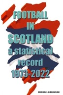 Football in Scotland 1973-2022: A statistical
