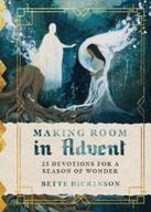 Making Room in Advent - 25 Devotions for a Season