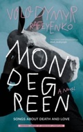 Mondegreen: Songs about Death and Love Rafeyenko