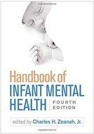 Handbook of Infant Mental Health Praca zbiorowa