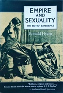 RONALD HYAM - EMPIRE AND SEXUALITY: THE BRITISH EXPERIENCE