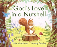 GOD'S LOVE IN A NUTSHELL - Hilary Robinson [KSIĄŻKA]