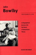 John Bowlby: His Early Life - A Biographical