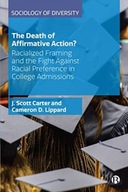 The Death of Affirmative Action?: Racialized
