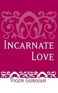 Incarnate Love: Essays in Orthodox Ethics, Second