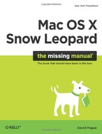 Mac OS X Snow Leopard: The Missing Manual: The