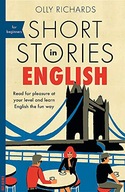 Short Stories in English for Beginners: Read for