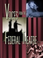 Voices from the Federal Theatre Schwartz Bonnie