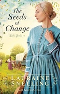 The Seeds of Change Snelling Lauraine
