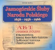 Jasnogórskie Śluby Narodu Polskiego Peter Raina