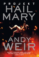 Projekt Hail Mary Andy Weir KSIĄŻKA