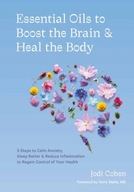 Essential Oils to Boost the Brain and Heal the