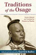 Traditions of the Osage: Stories Collected and