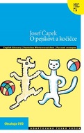 Josef Čapek: O pejskovi a kočičce Josef Čapek,Silvie Převrátilová,Petra