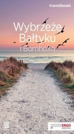 Travelbook. Wybrzeże Bałtyku i Bornholm, wydanie 3