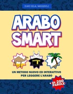 Arabo Smart: Un Metodo Nuovo ed Interattivo per Leggere l'Arabo