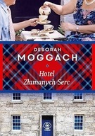 HOTEL ZŁAMANYCH SERC Deborah Moggach