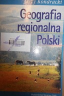 GEOGRAFIA REGIONALNA POLSKI - Jerzy Kondracki