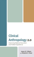 Clinical Anthropology 2.0: Improving Medical