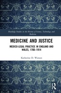 Medicine and Justice: Medico-Legal Practice in