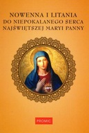 Nowenna i litania do Niepokalanego Serca Maryi Praca zbiorowa